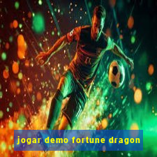 jogar demo fortune dragon